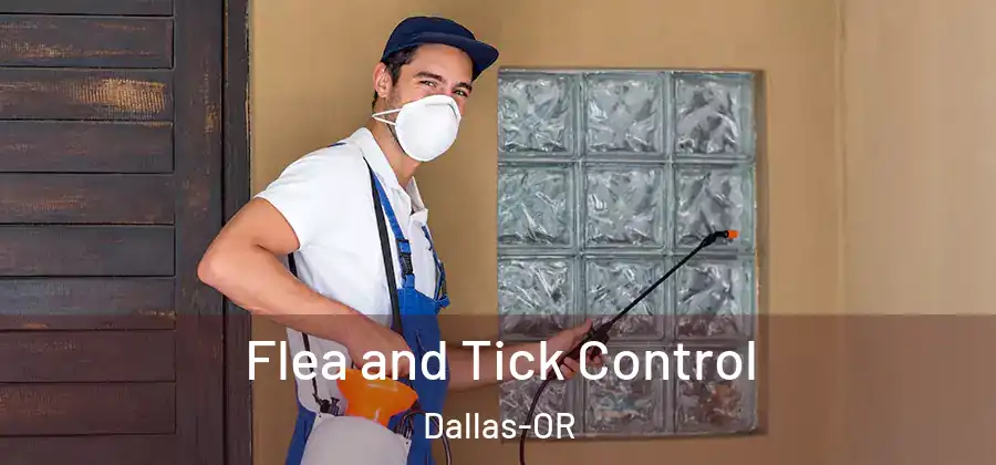 Flea and Tick Control Dallas-OR
