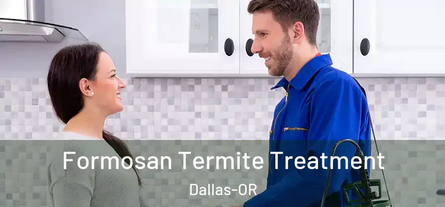  Formosan Termite Treatment Dallas-OR
