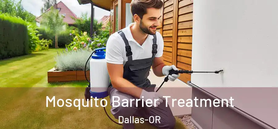 Mosquito Barrier Treatment Dallas-OR