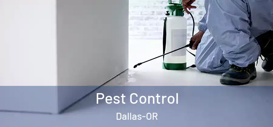 Pest Control Dallas-OR