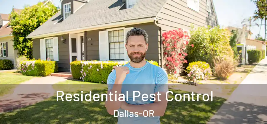 Residential Pest Control Dallas-OR