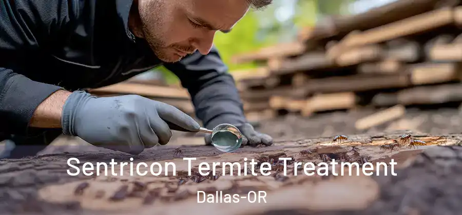  Sentricon Termite Treatment Dallas-OR